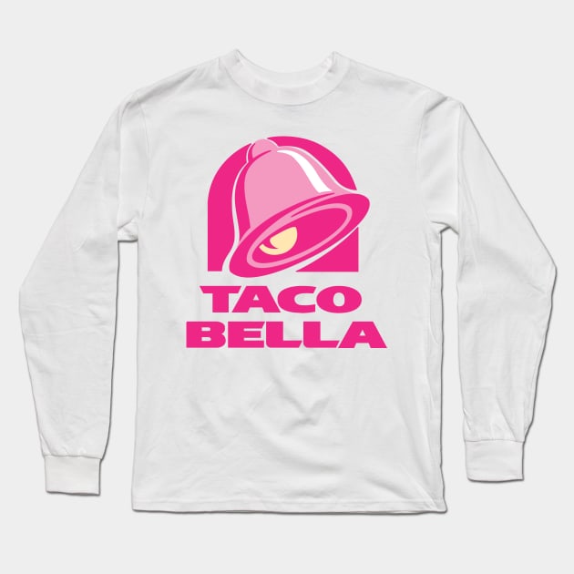 Taco Bella Long Sleeve T-Shirt by rossawesome